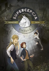 Supercepcja Początek
