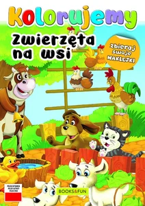 Zwierzeta na wsi. Kolorujemy Zwierzeta na wsi. Kolorujemy