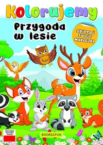 Kolorujemy Przygoda w lesie