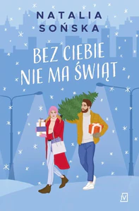 Bez ciebie nie ma świąt Bez ciebie nie ma świąt
