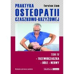 Praktyka osteopatii czaszkowo-krzyżowej Tom 4 Praktyka osteopatii czaszkowo-krzyżowej Tom 4
