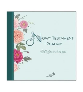 Nowy Testament i Psalmy. Bible Journaling Nowy Testament i Psalmy. Bible Journaling