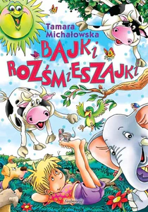 Bajki rozśmieszajki Bajki rozśmieszajki
