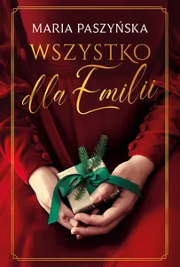 Wszystko dla Emilii Wszystko dla Emilii