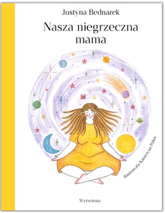 Nasza niegrzeczna mama Nasza niegrzeczna mama