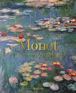 Monet The Triumph of Impressionism