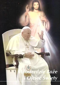 Miłosierdzie Boże i Ojciec Święty Miłosierdzie Boże i Ojciec Święty