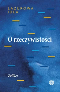 O rzeczywistości Część ontologiczna O rzeczywistości Część ontologiczna