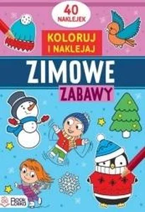 Koloruję i naklejam. Zimowe zabawy Koloruję i naklejam. Zimowe zabawy