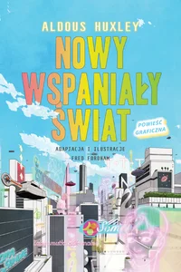 Nowy wspaniały świat Nowy wspaniały świat