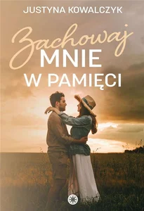 Zachowaj mnie w pamięci Zachowaj mnie w pamięci