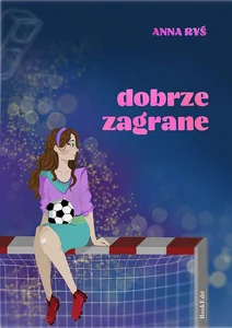 Dobrze zagrane Tom 1 Dobrze zagrane Tom 1
