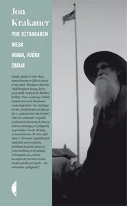 Pod sztandarem nieba Wiara, która zabija