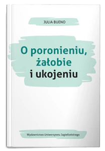 O poronieniu żałobie i ukojeniu