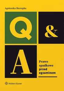 Prawo spadkowe Przed egzaminem Prawo spadkowe Przed egzaminem