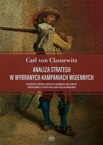 Analiza strategii w wybranych kampaniach wojennych