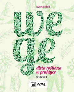 Wege Dieta roslinna w praktyce