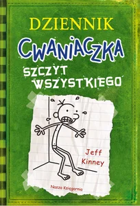 Dziennik cwaniaczka Szczyt wszystkiego