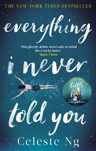 Everything I Never Told You Everything I Never Told You