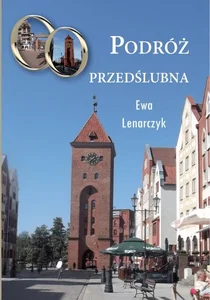 Podróż przedślubna Podróż przedślubna