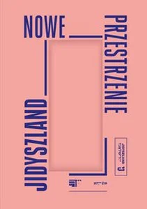 Jidyszland - nowe przestrzenie