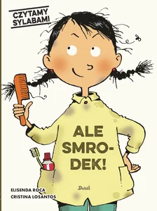 Czytamy sylabami Ale smrodek! Czytamy sylabami Ale smrodek!