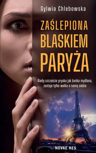 Zaślepiona blaskiem Paryża Zaślepiona blaskiem Paryża