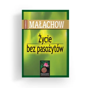 Życie bez pasożytów Życie bez pasożytów