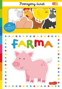 Farma. Akademia Mądrego Dziecka. Poznajemy świat Farma. Akademia Mądrego Dziecka. Poznajemy świat