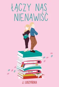Łączy nas nienawiść Łączy nas nienawiść