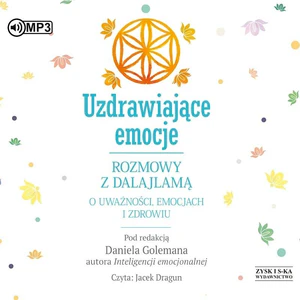 Uzdrawiające emocje Rozmowy z Dalajlamą o uważności emocjach i zdrowiu
