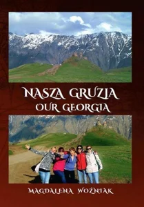 Nasza Gruzja Our Georgia