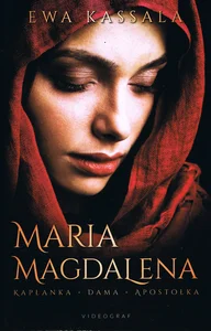 Maria Magdalena Kapłanka, Dama, Apostołka