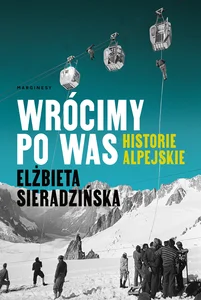 Wrócimy po was Historie alpejskie