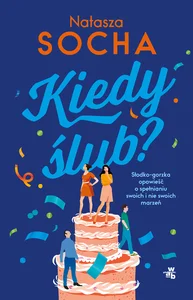 Kiedy ślub? Kiedy ślub?