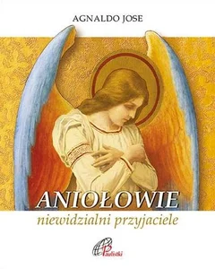 Aniołowie, niewidzialni przyjaciele