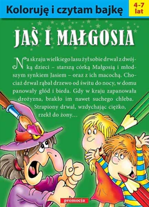 Jaś i Małgosia. Koloruję i czytam bajkę Jaś i Małgosia. Koloruję i czytam bajkę