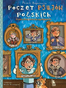 Poczet psujów polskich Przewrotna historia wynalazków