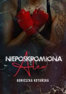 Nieposkromiona Alex