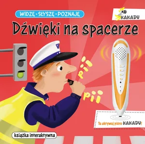 Widzę słyszę poznaję Dźwięki na spacerze Widzę słyszę poznaję Dźwięki na spacerze