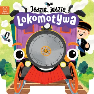 Jedzie, jedzie… Lokomotywa Jedzie, jedzie… Lokomotywa