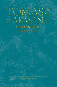 Objaśnienie Polityki. Dzieła wszystkie