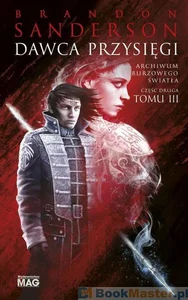 Dawca Przysięgi Archiwum Burzowego Światła. Tom 3. Część 2