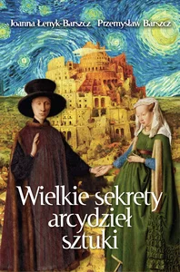 Wielkie sekrety arcydzieł sztuki Wielkie sekrety arcydzieł sztuki