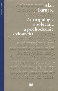Antropologia społeczna a pochodzenie człowieka Antropologia społeczna a pochodzenie człowieka