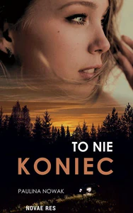 To nie koniec To nie koniec