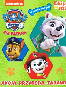 Psi patrol. Ekipa na 102! nr 45 Akcja, przygoda, zabawa
