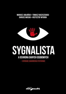 Sygnalista a ochrona danych osobowych - wybrane zagadnienia systemowe