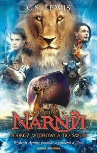 Opowieści z Narnii Tom 3 Podróż Wędrowca do Świtu