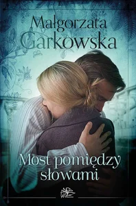 Most pomiędzy słowami Most pomiędzy słowami